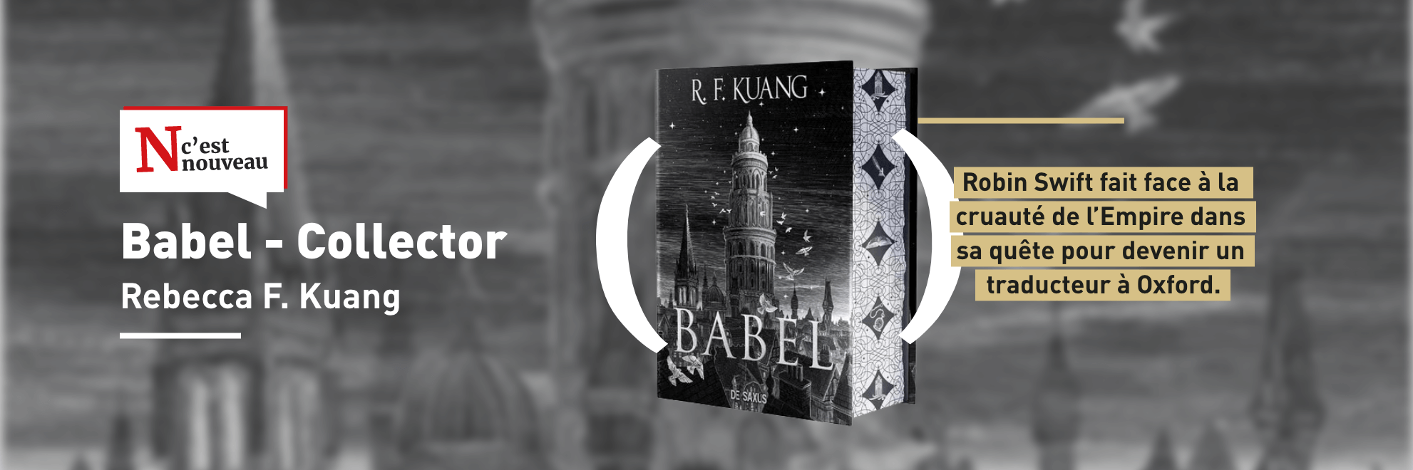 Nouveauté - Babel de Rebecca F. Kuang en édition collector